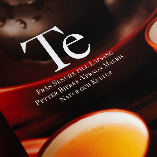 Te: från Sencha till Lapsang (Ny upplaga) av Vernon Mauris - The Tea Centre of Stockholm